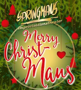 Springmaus Improvisationstheater - Merry Christmaus