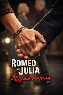 Romeo und Julia – Alles auf Anfang