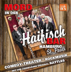 Mord in der Haifischbar St. Pauli - Theater IK´s & The Rattles