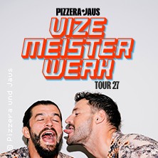 Pizzera & Jaus - Vizemeisterwerk-Tour | Open Air am Königssee