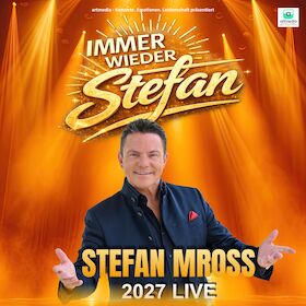Immer wieder Stefan - Die Tour 2027