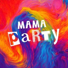 Mama Party