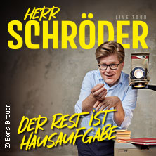 Herr Schröder – Der Rest ist Hausaufgabe