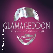 Glamageddon - Wo Chaos auf Glamour trifft