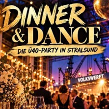 Dinner & Dance - Die Ü40-Party