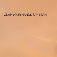 Clap Your Hands Say Yeah - Tour 2027