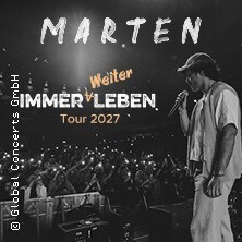 Marten - Immer weiter Leben Tour 2027