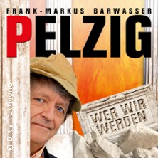 Frank-Markus Barwasser als Erwin Pelzig - Wer wir werden