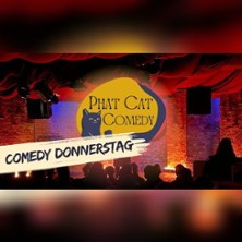 Comedy Donnerstag - Phat Cat Comedy Club