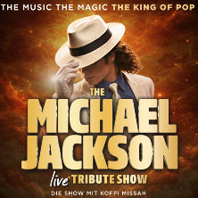 The Michael Jackson Tribute Show - Die Show mit Koffi Missah