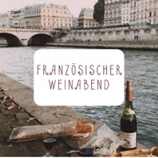 Französischer Weinabend