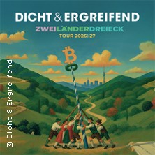 Dicht & Ergreifend - Zweiländerdreieck - Tour 2026
