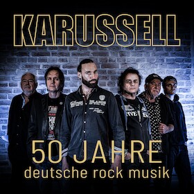 Karussell – Die Jubiläumstour - 50 Jahre deutsche Rockmusik