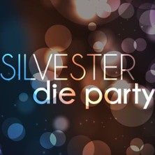 SILVESTER - Die Party