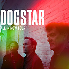 Dogstar | Germany 2026 | Support: James And The Cold Gun
