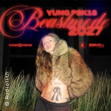 YUNG FSK18 - BEASTMODE Tour 2027