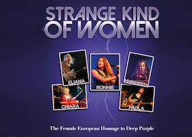 Strange Kind Of Women - The World‘s Only Female Rockband with their Hommage to DEEP PURPLE