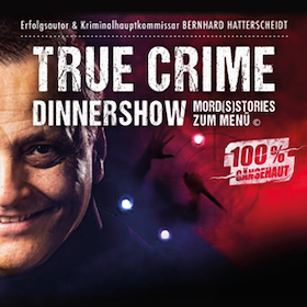 True Crime Dinnershow – Mord(s) Stories zum Menü - Das Kriminal Dinner - Krimidinner mit Kitzel für Nerven und Gaumen