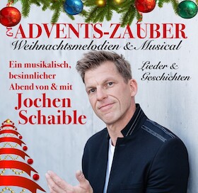 Jochen Schaible - Adventszauber - Die Weihnachtstour 2026