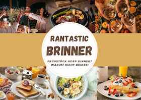 Rantastic Brinner – Breakfast meets Dinner