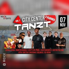 07.11. - City Center Tanzt Vol.1 - u.a. Lexy & K-Paul, Martin Books, VENGA VENGA.