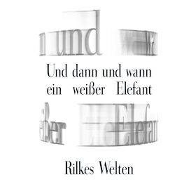Eine späte Liebe Rilkes - Lesung und Gespräch