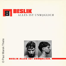 beslik - ALLES IST UNMÖGLICH TOUR 2027