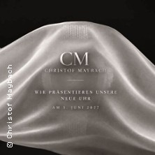 Christof Maybach Uhrenpräsentation 2027