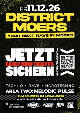 District Moers - One Year Anniversary (Early Bird)