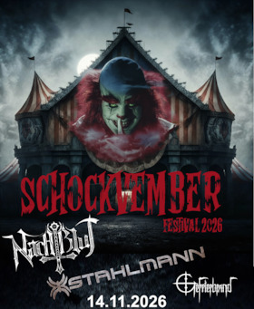 Schockvember Festival 2026 - Nachtblut, Stahlmann, Gefrierbrand