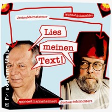 Wilfried Schmickler & Jochen Malmsheimer - Lies meinen Text