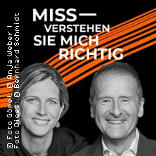 Missverstehen Sie mich richtig
