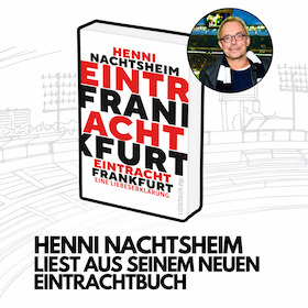 Henni Nachtsheim liest - Aus seinem Eintracht-Buch
