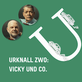 Urknall Zwo: Vicky und Co. - aus der Reihe: „Vom Urknall bis zum Mauerfall“