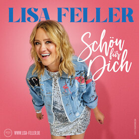 Lisa Feller: Schön für Dich