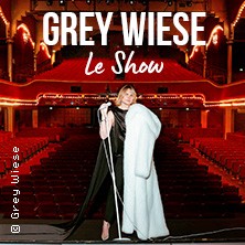 Grey Wiese. Le Show