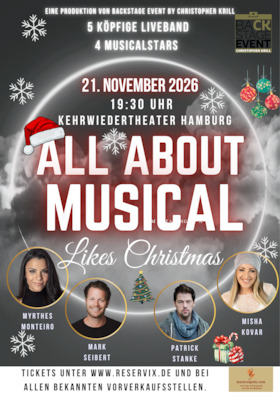 All About Musical - Likes Christmas - mit Mark Seibert, Patrick Stanke, Mythres Monteiro und Misha Kovar