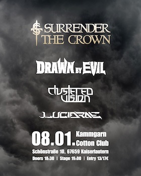 SURRENDER THE CROWN - DRAWN BY EVIL - CLUSTERED VISION - LUCIDRAE