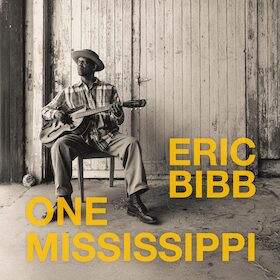 ERIC BIBB - One Mississippi World Tour
