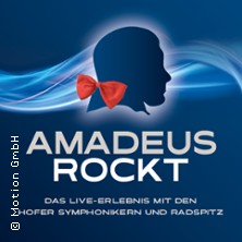 Amadeus Rockt! - Hofer Symphoniker & Radspitz