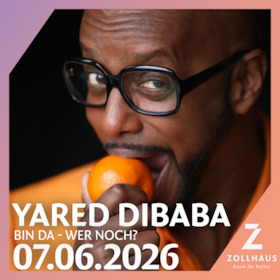 Yared Dibaba - „Bin da – wer noch?“