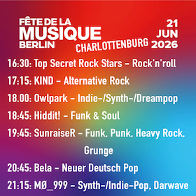 Fête de la Musique 2026 in Berlin Charlottenburg - LINE UP: Top Secret Rock Stars / KIND / Owlpark / Hiddit! / SunraiseR / Bela / MØ_999