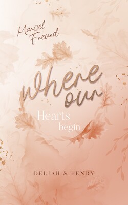 Buchpräsentation mit Marcel Freund: Where Our Hearts Begin