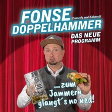 Fonse Doppelhammer - Zum Jammern glangts no ned