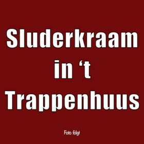 Sluderkraam in't Trappenhuus - Deniere