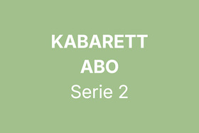 Kabarett-Abo | 2026-2027 | Serie 2