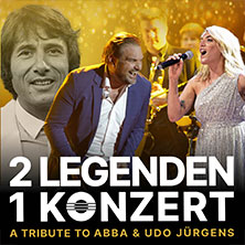 2 Legenden 1 Konzert - A Tribute to ABBA & Udo Jürgens