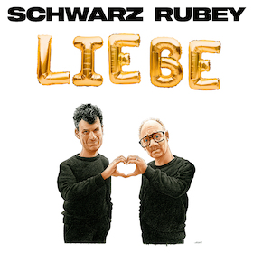 Manuel Rubey & Simon Schwarz - LIEBE