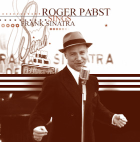 Frank Sinatra Show - Roger Pabst & the Swingin' Strangers