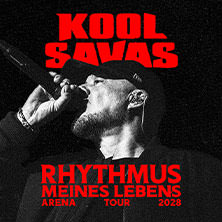 Kool Savas - Rhythmus meines Lebens Arena Tour 2028